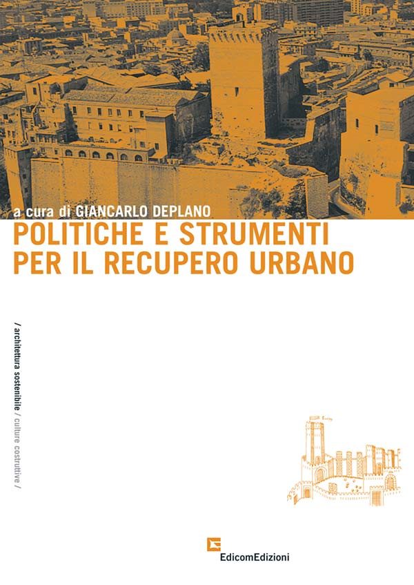 Politiche e strumenti per il recupero urbano