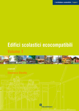 Edifici scolastici ecocompatibili volume 1