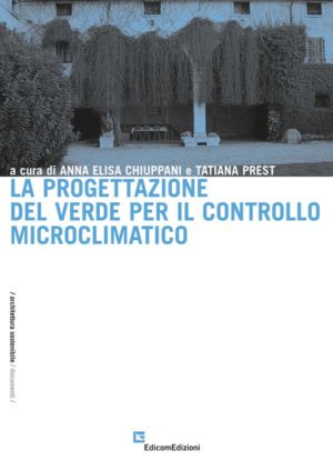 La progettazione del verde per il controllo microclimatico