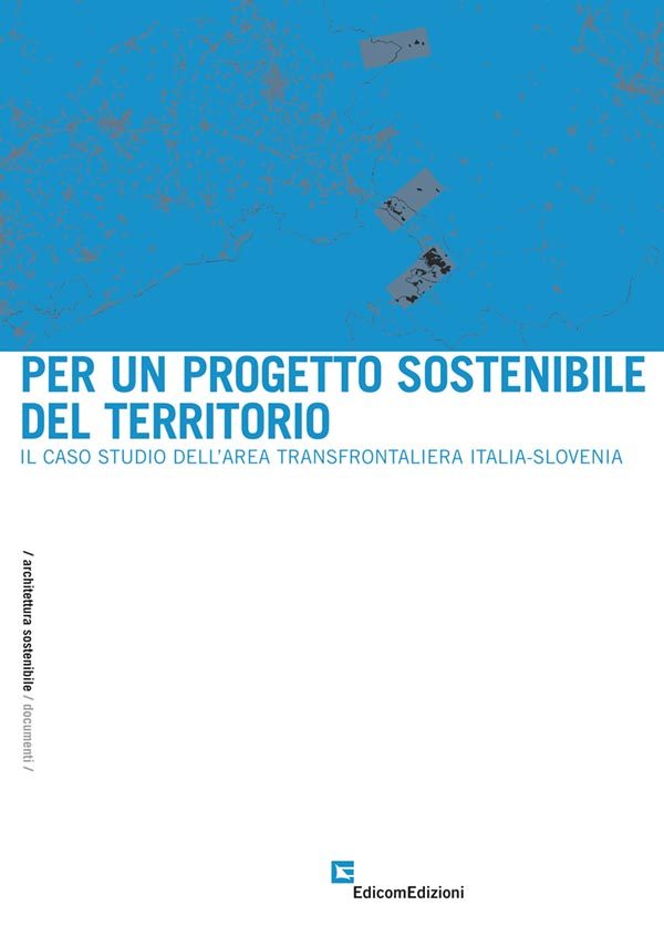 per un progetto sostenibile del territorio