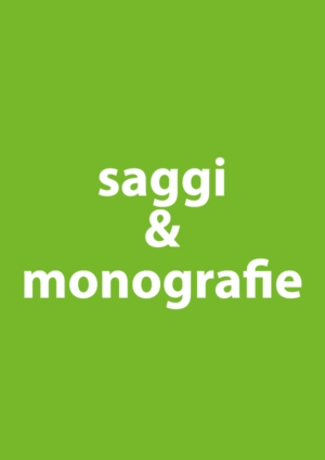 Saggi e Monografie