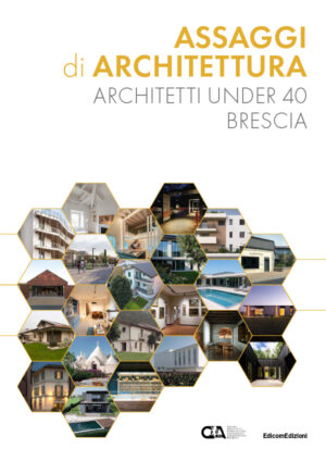 copertina Assaggi di architettura Architetti under 40 Brescia